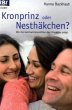Kronprinz oder Nesthäkchen? - Bild 1
