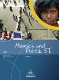Mensch und Politik SI / Mensch und Politik SI - Gemeinschaftskunde / GWG - Ausgabe G8 Baden-Württemberg / Mensch und Politik SI, Ausgabe G8 Baden-Württemberg Bd.3