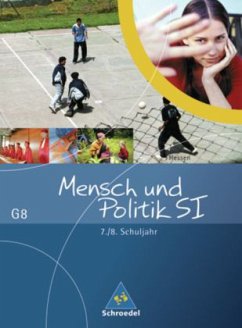 7./8. Schuljahr / Mensch und Politik SI, Ausgabe G8 Hessen