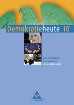 Klasse 10, Schülerband / Demokratie heute, Mittelschule Sachsen, Ausgabe 2005