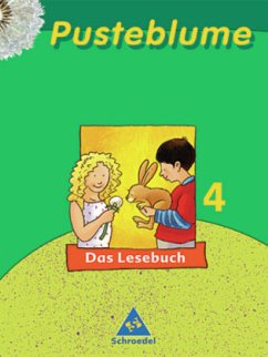 4. Schuljahr / Pusteblume, Das Lesebuch, Ausgabe 2006 Mitte / Nord