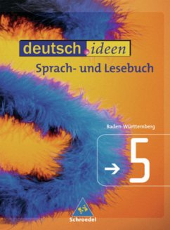 Schülerbuch, 9. Jahrgangsstufe / deutsch.ideen, Gymnasium Baden-Württemberg 5