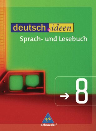 8. Schuljahr / deutsch.ideen, Gymnasium östliche Bundesländer u. Berlin ...