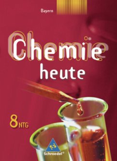8. Schuljahr, Schülerband / Chemie heute, Sekundarstufe I Ausgabe Bayern