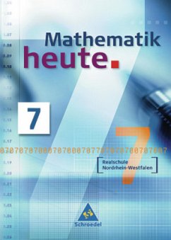 Cover 7. Schuljahr, Schülerband / Mathematik heute, Realschule Nordrhein-Westfalen, Neubearbeitung