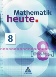 Cover Mathematik heute - Ausgabe 2004 Mittelschule Sachsen / Mathematik heute, Ausgabe 2004 Mittelschule Sachsen