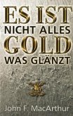 Es ist nicht alles Gold was glänzt