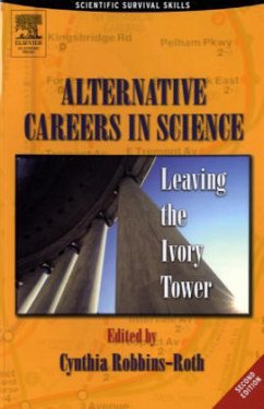 Alternative Careers in Science - Robbins-Roth, Cynthia (ed.)