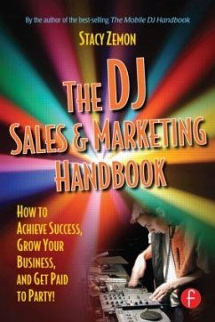 The DJ Sales and Marketing Handbook - Zemon, Stacy