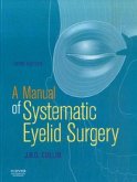 A Manual of Systematic Eyelid Surgery A Manual of Systematic Eyelid Surgery