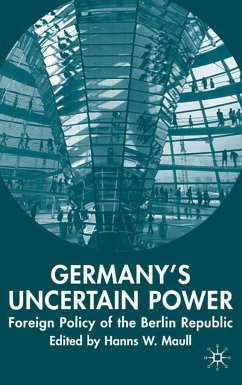 Germany's Uncertain Power - Maull, Hanns W.
