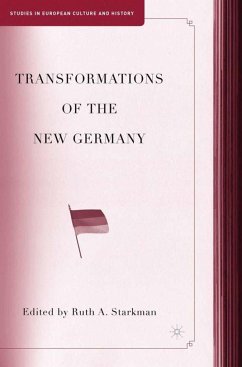 Transformations of the New Germany - Starkman, Ruth A.