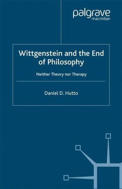 Wittgenstein and the End of Philosophy - Hutto, Daniel D.