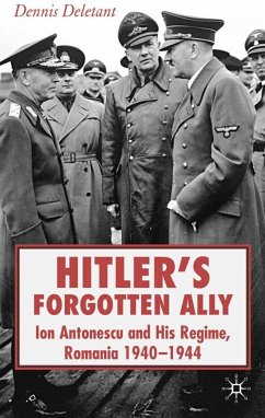 Hitler's Forgotten Ally - Deletant, D.