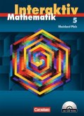 5. Schuljahr, Schülerbuch m. CD-ROM / Mathematik interaktiv, Ausgabe Rheinland-Pfalz