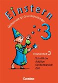 Schriftliche Addition / Größenbereich Zeit / Einstern Bd.3, Themenheft.3