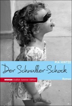 Der Schnuller-Schock - Hintze, Pia