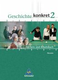 8. Schulljahr, Schülerband / Geschichte konkret, Ausgabe Hessen Bd.2