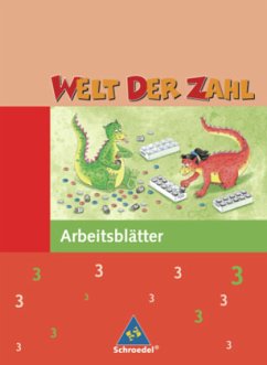 3. Schuljahr, Arbeitsblätter / Welt der Zahl, Ausgabe Grundschule Nord