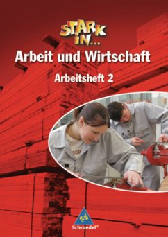 Stark in ... Arbeit und Wirtschaft - Ausgabe 2005 / Stark in ... Arbeit und Wirtschaft Bd.2