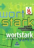 8. Klasse, SprachLeseBuch, Ausgabe 8R / Wortstark, Ausgabe Hauptschule Bayern