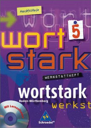 9. Klasse, Werkstattheft m. CD-ROM / Wortstark, Ausgabe Hauptschule Baden-Württemberg Bd.5 9. Klasse, Werkstattheft m. CD-ROM / Wortstark, Ausgabe Hauptschule Baden-Württemberg Bd.5