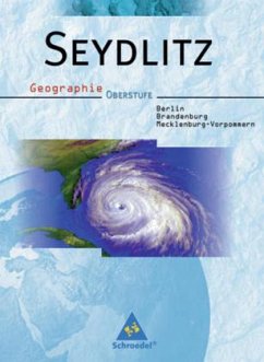 Seydlitz Geographie, Ausgabe Oberstufe Berlin, Brandenburg und Mecklenburg-Vorpommern