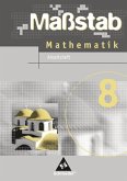 Maßstab 8. Mathematik. Arbeitsheft. Hauptschule. Niedersachsen, Schleswig-Holstein