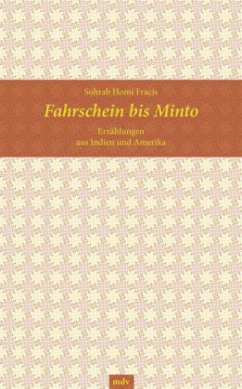 Fahrschein bis Minto - Fracis, Sohrab H.