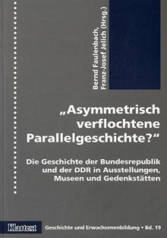 'Asymmetrisch verflochtene Parallelgeschichte?' - Jelich, Franz-Josef / Faulenbach, Bernd (Hgg.)