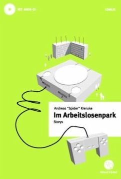 Im Arbeitslosenpark, m. Audio-CD - Spider;Krenz, Andreas