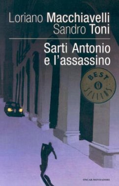 Sarti Antonio e l'assassino - Macchiavelli, Loriano; Toni, Sandro