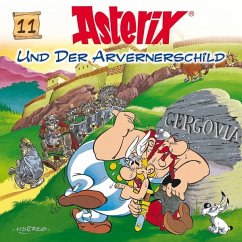 Asterix und der Avernerschild / Asterix Bd.11 (1 Audio-CD)