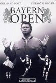 Bayern Open - Gerhard Polt und die Biermösl Blos Bayern Open - Gerhard Polt und die Biermösl Blos