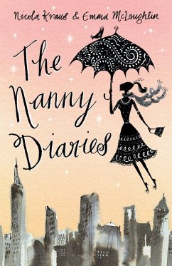 The Nanny Diaries - Mclaughlin, Emma; Kraus, Nicola
