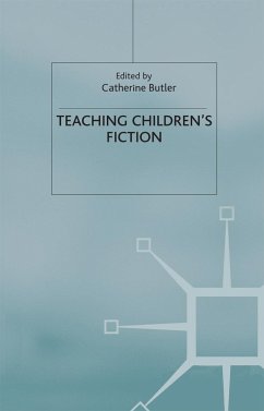 Teaching Children's Fiction - Butler, Charles