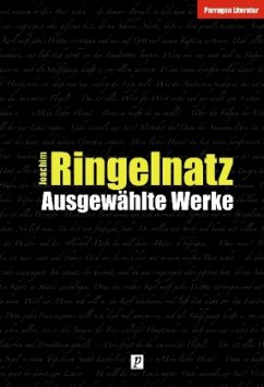 Ausgewählte Werke - Ringelnatz, Joachim