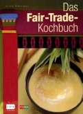 Das Fair-Trade-Kochbuch