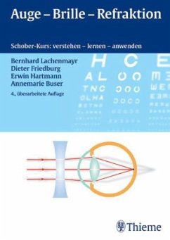 Auge, Brille, Refraktion - Lachenmayr, Bernd / Friedburg, Dieter / Hartmann, Erwin / Buser, Annemarie