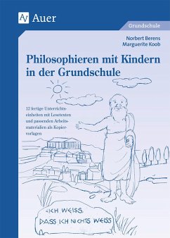 Philosophieren mit Kindern in der Grundschule - Berens, Norbert; Koob, Marguerite