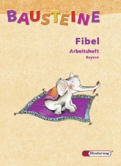 Cover Arbeitsheft / Bausteine Fibel, Ausgabe für Bayern (2006)