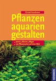 Pflanzenaquarien gestalten