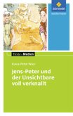 Jens-Peter und der Unsichtbare, Textausgabe mit Materialien