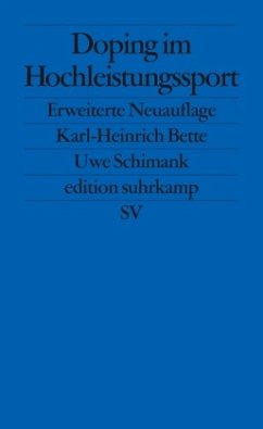 Doping im Hochleistungssport - Bette, Karl-Heinrich;Schimank, Uwe