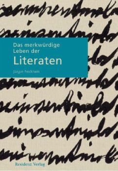 Das merkwürdige Leben der Literaten - Neckam, Jürgen