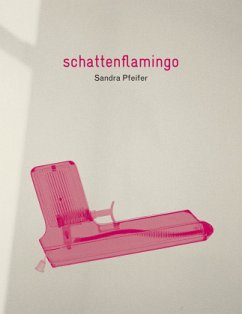 Schattenflamingo - Pfeifer, Sandra