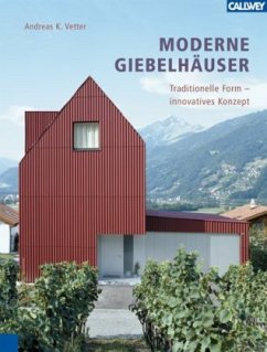 Moderne Giebelhäuser - Vetter, Andreas K.