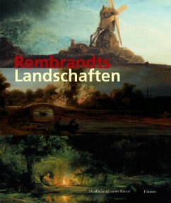 Rembrandts Landschaften - Rembrandt Harmensz van Rijn