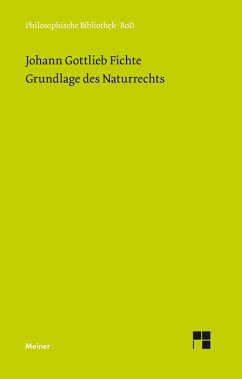 Grundlage des Naturrechts nach Prinzipien der Wissenschaftslehre (1796) - Fichte, Johann Gottlieb