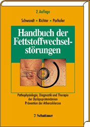 Handbuch der Fettstoffwechselstörungen – 2. Auflage - Schwandt, Peter; Werner O. Richter; Klaus G. Parhofer